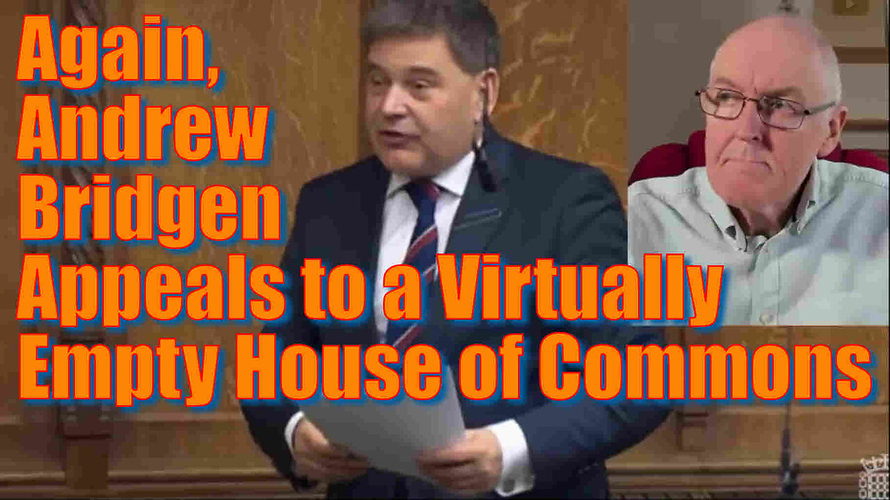 Dr John Campbell "Outrageous" - Andrew Bridgen - House of Commons - 18th April 2024