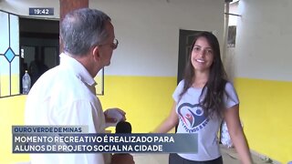 Ouro Verde de Minas: Momento recreativo é realizado para alunos de projeto social na cidade