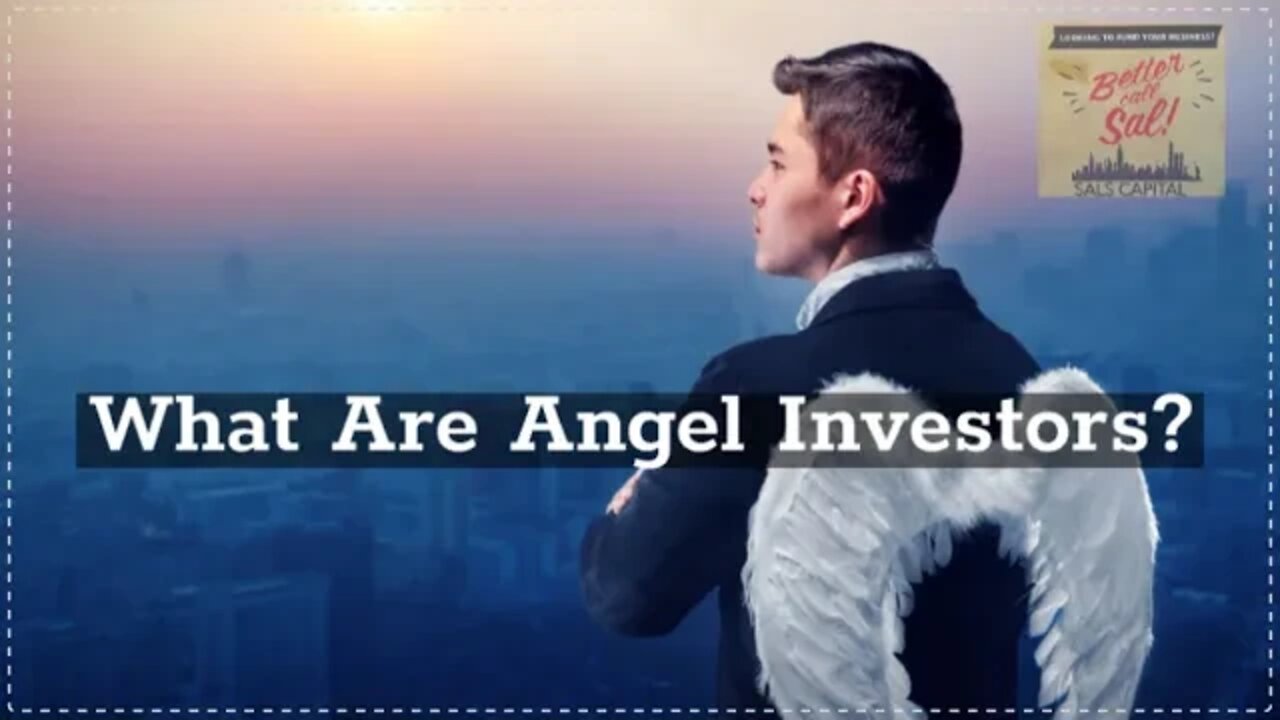 What Are Angel Investors?