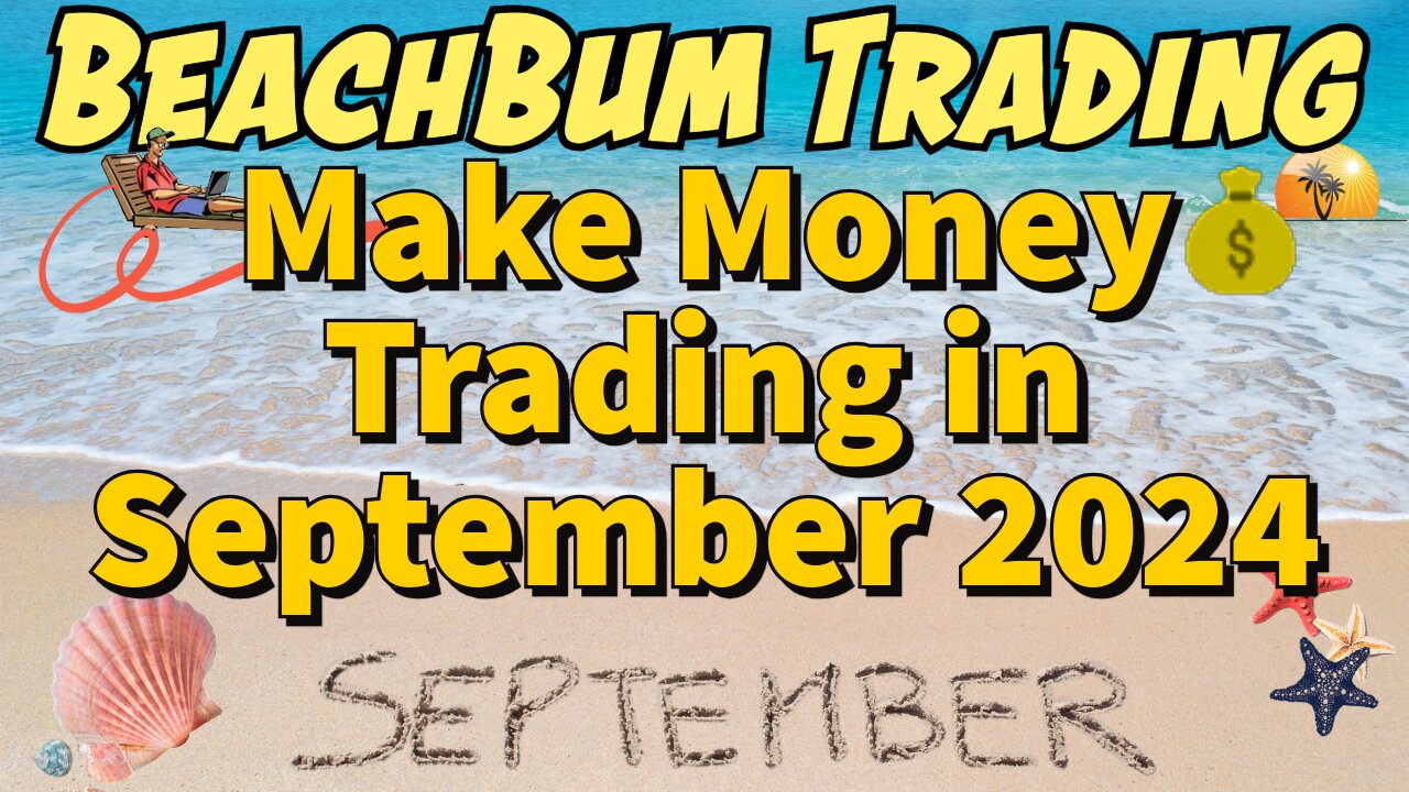 Make Money Trading in September 2024