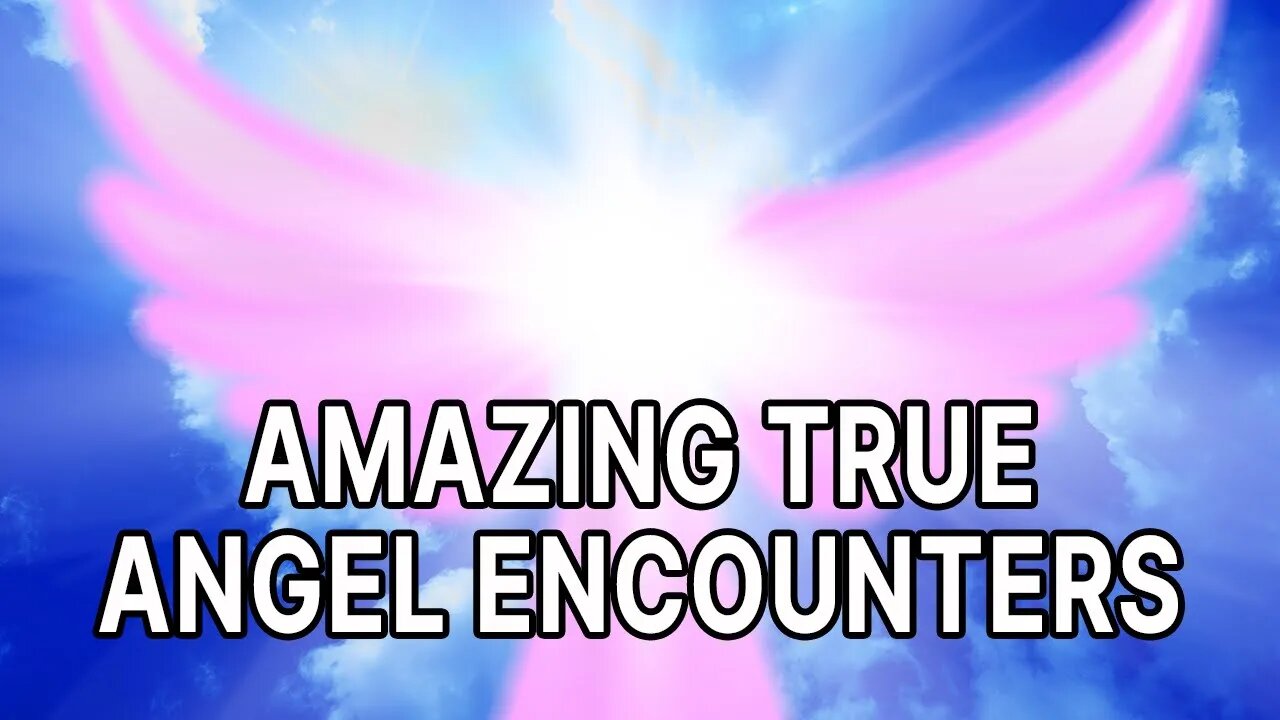 Angel Encounters: True Angel Stories for Inspiration