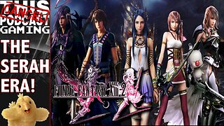 FINAL FANTASY XIII-2 - It's The Serah Era! - CTP GAMING JRPG SUPREMACY!