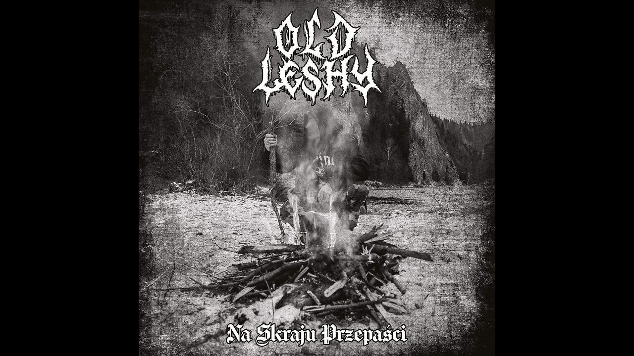 Old Leshy - Na Skraju Przepaci (Full Album) (2024)