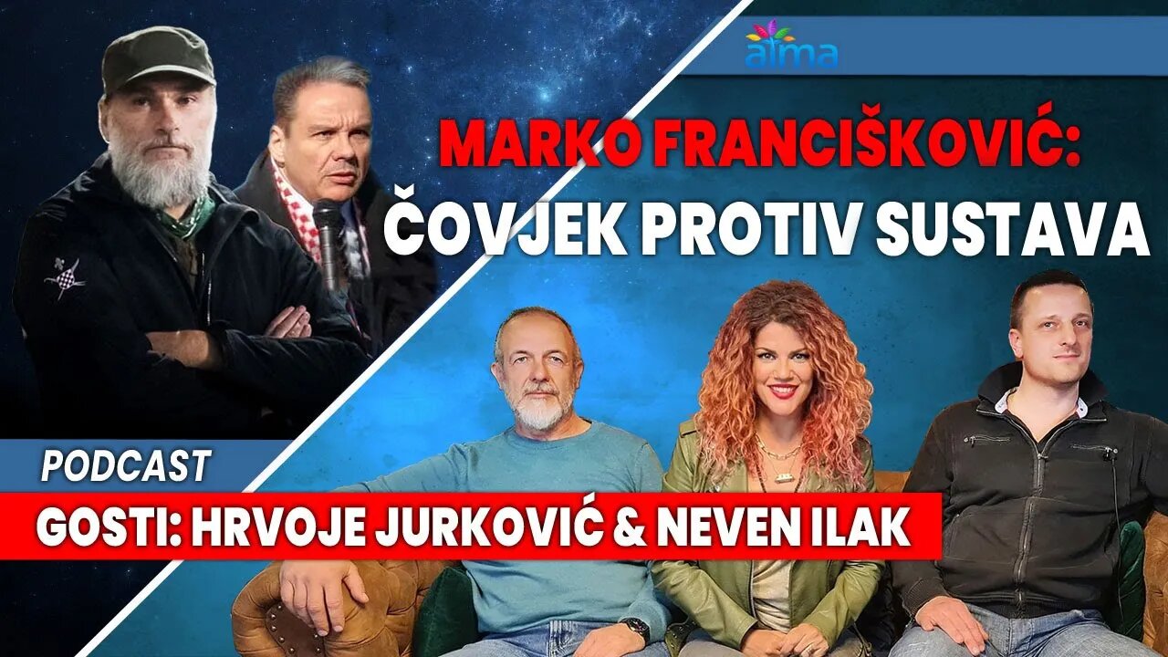 PODCAST "MARKO FRANCIŠKOVIĆ: ČOVJEK PROTIV SUSTAVA" / GOSTI: HRVOJE JURKOVIĆ, NEVEN ILAK / AP#10