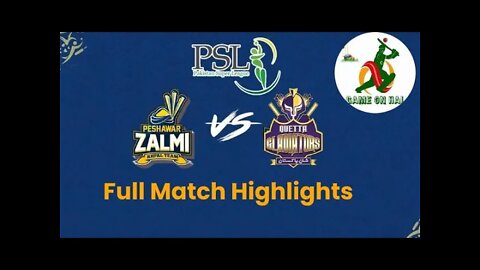 Full Highlights | Peshawar Zalmi vs Quetta Gladiators.