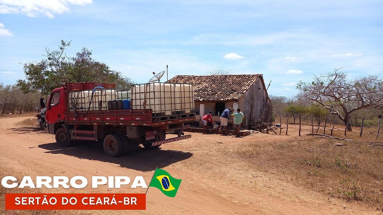 CARRO PIPA E A SECA NO SERTÃO BRASILEIRO DO CEARÁ | RAIZES DO REI