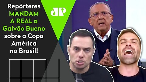 "É RIDÍCULO! O Galvão Bueno e a Globo são..." Repórteres MANDAM A REAL sobre Copa América no Brasil!