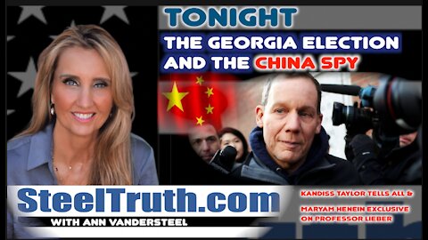 DECEMBER 28, 2021 THE GEORGIA ELECTION & THE CHINA SPY.