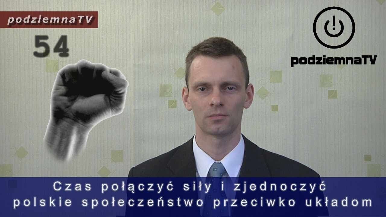 podziemna TV - Dość tego! Czas na normalność! #54 (23.05.2014)