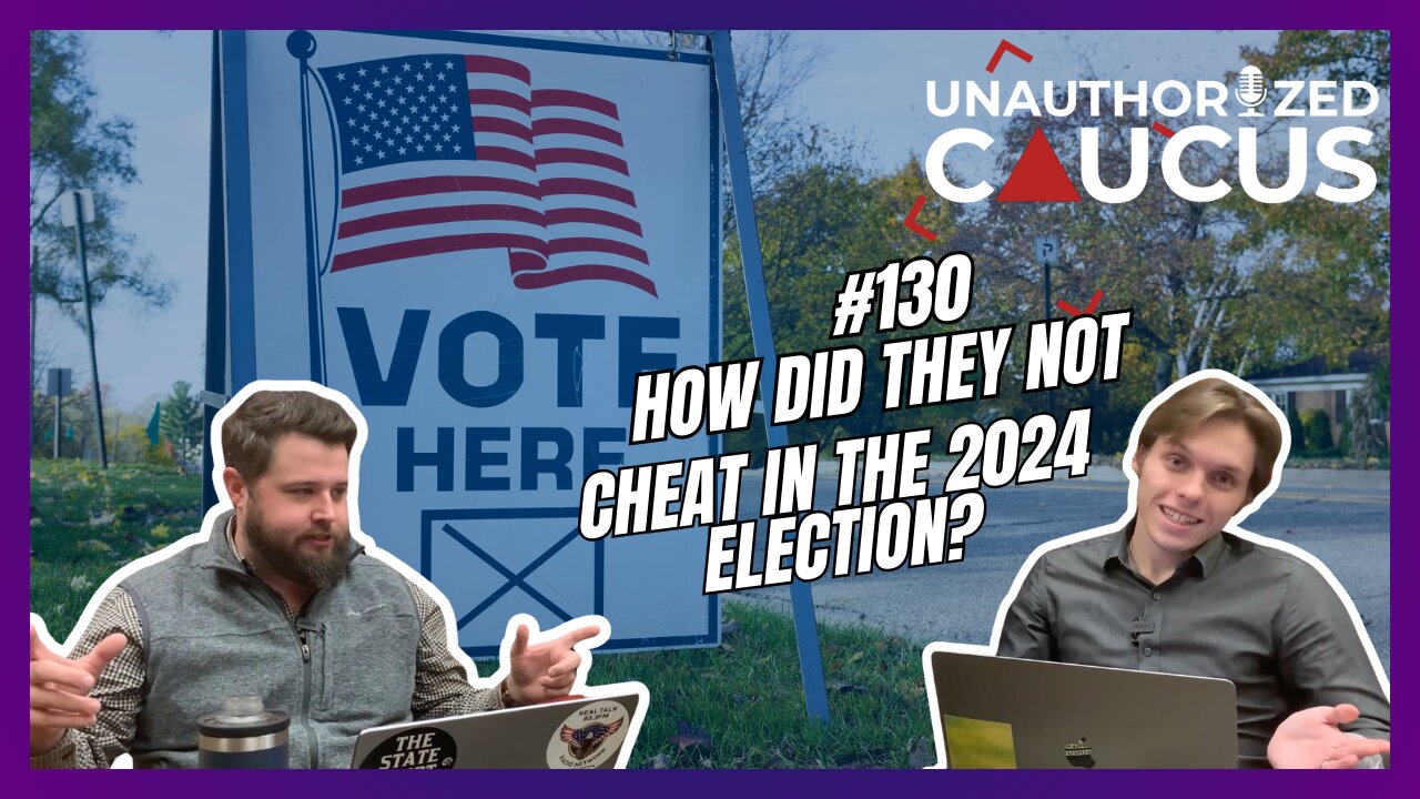 Unauthorized Caucus: How Did They Not Cheat in the 2024 Election?