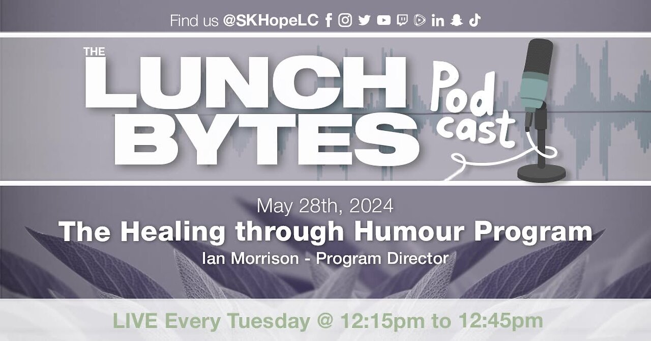 May 28/24 - LB - Healing Through Humour w. Ian Morrison