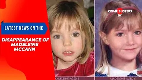 latest news on Madeleine McCann 2022