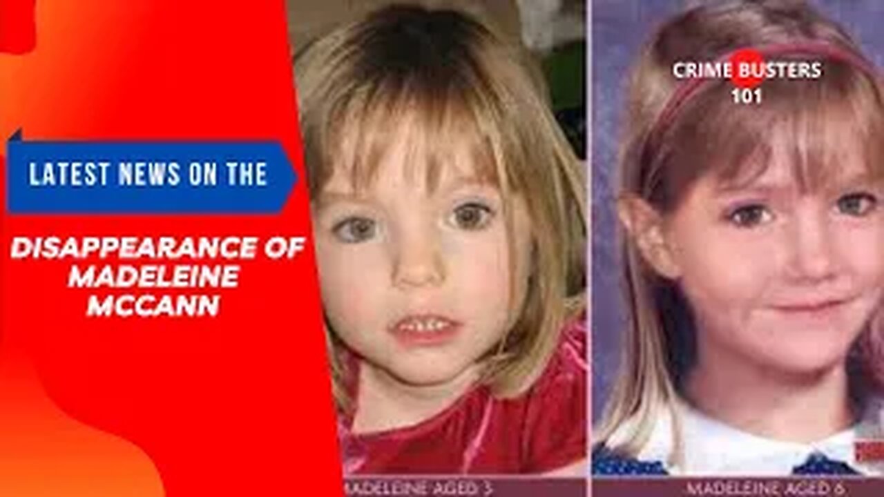 latest news on Madeleine McCann 2022