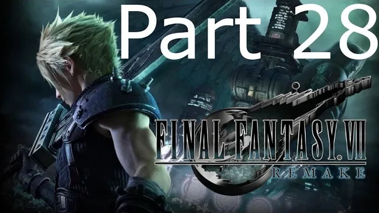 Final Fantasy 7 Remake - Part 28: Eligor Boss Fight