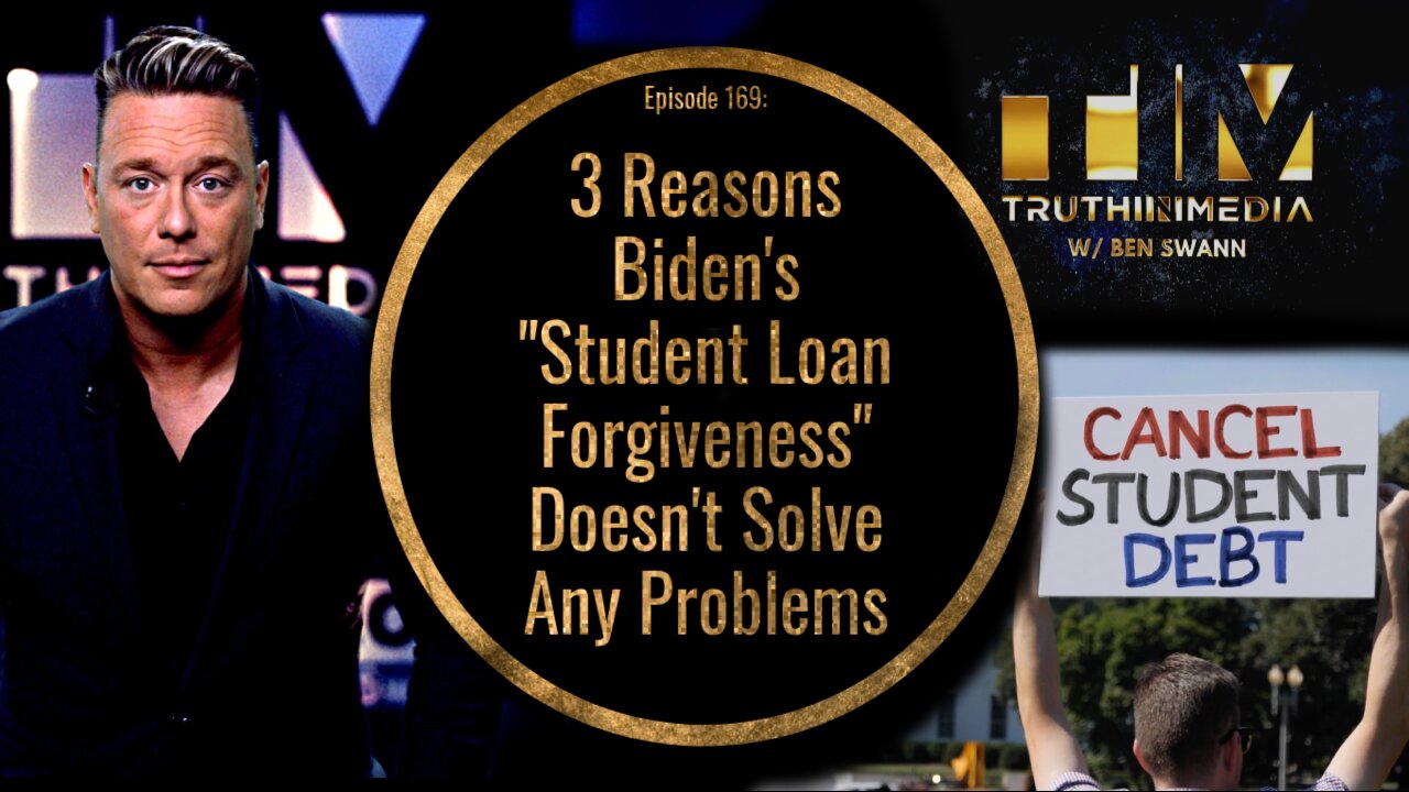 3 Reasons Biden's "Student Loan Forgiveness" Doesn't Solve Any Problems