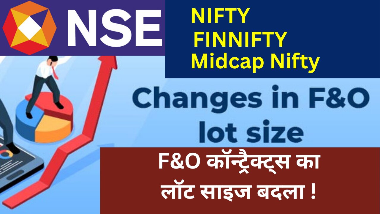 NSE revises lot size of Nifty 50 contracts