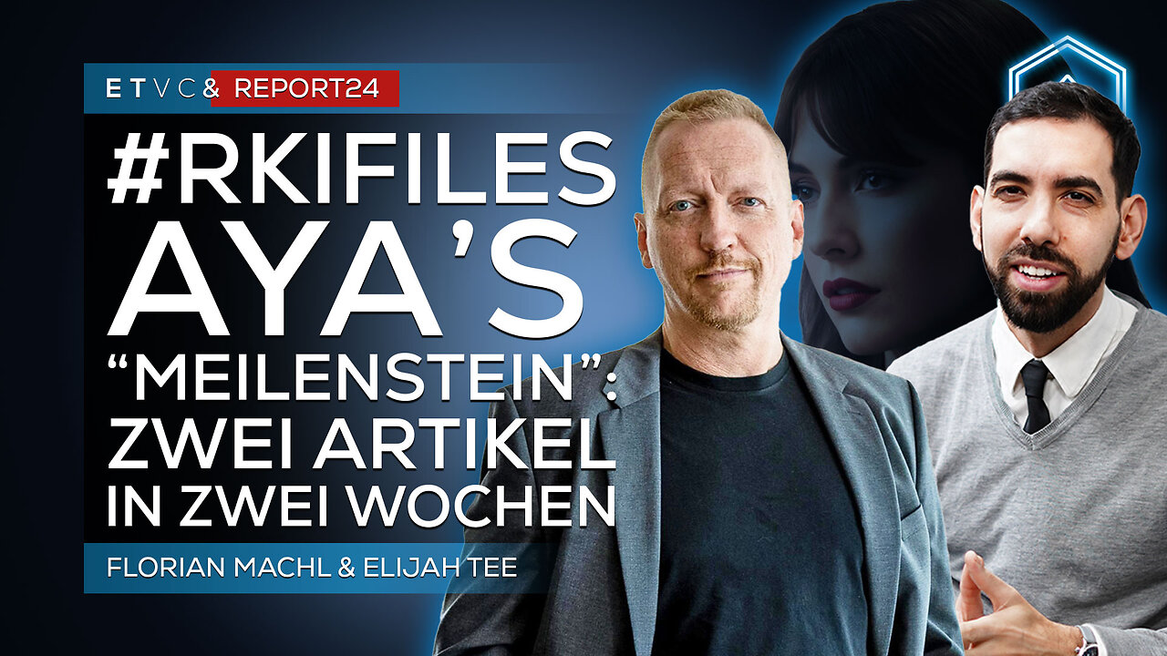 🟥 LIVE | AYAs "Meilenstein": 2 Artikel in 2 Wochen | #RKIFiles mit FLORIAN MACHL