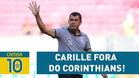 É OFICIAL! CARILLE está fora do CORINTHIANS!