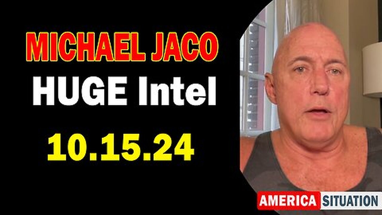 Michael Jaco HUGE Intel 10.15.24- 'Trump Will Win The Presidential Election'