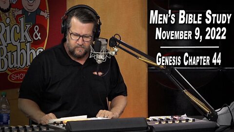 Genesis Chapter 44 | Men's Bible Study by Rick Burgess - LIVE - Nov. 9, 2022