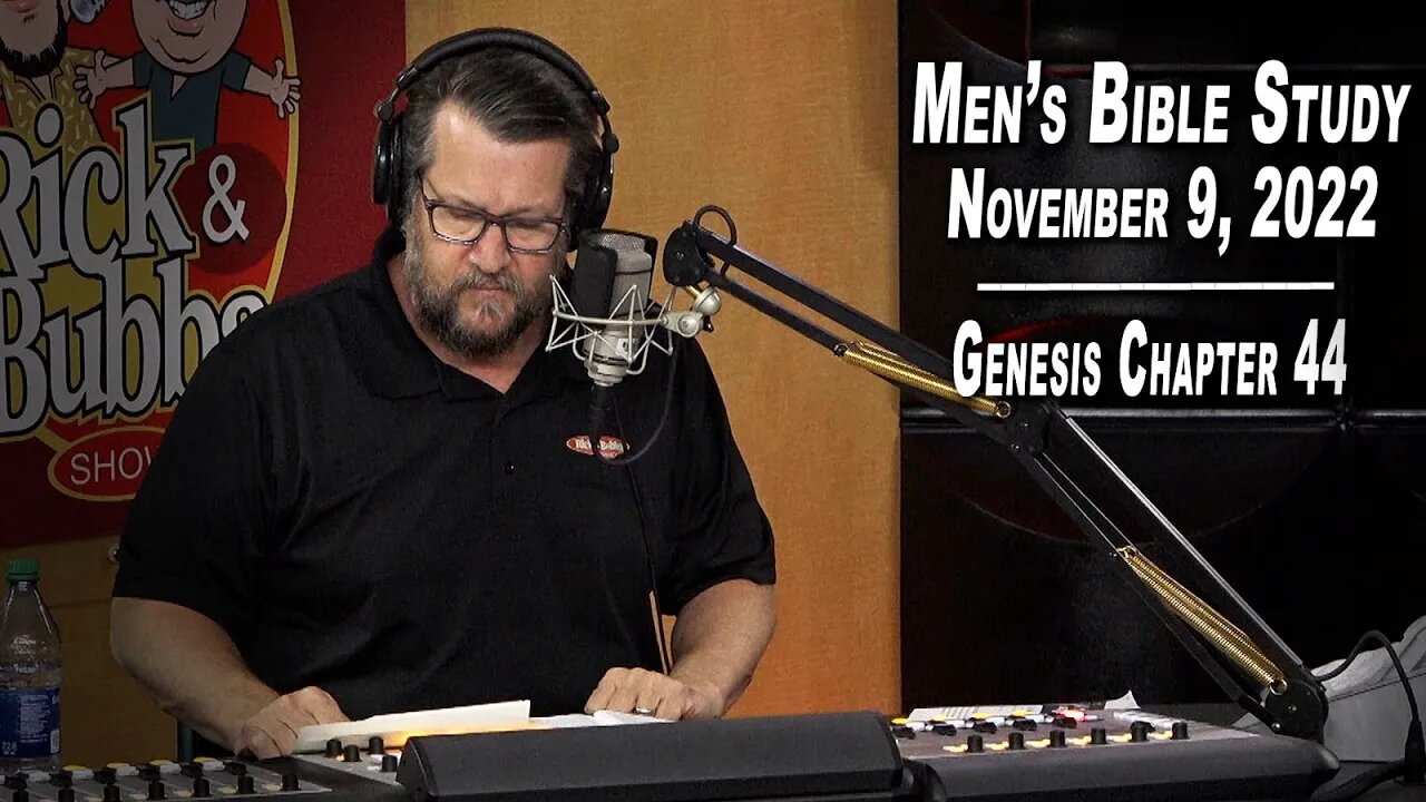 Genesis Chapter 44 | Men's Bible Study by Rick Burgess - LIVE - Nov. 9, 2022