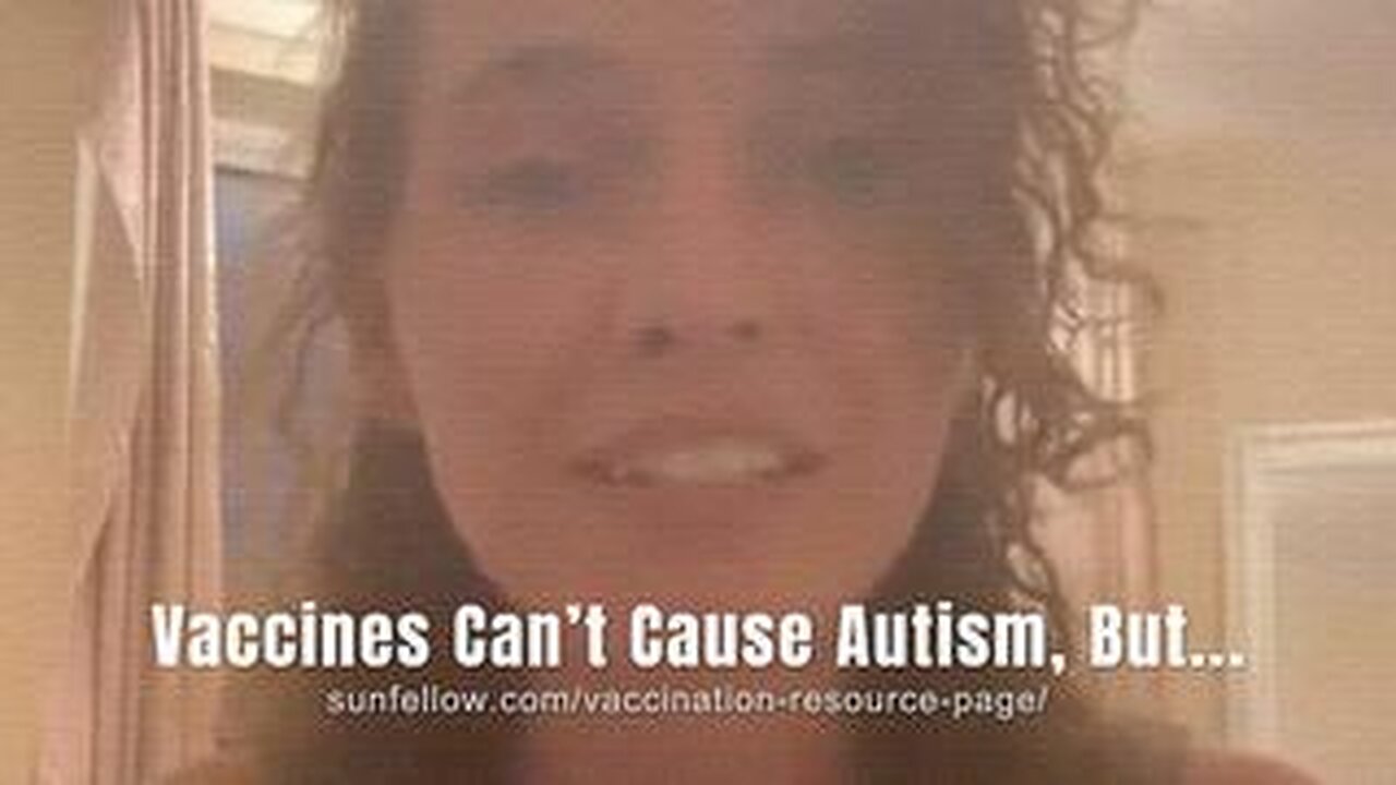 Vaccines Can't Cause Autism, But...