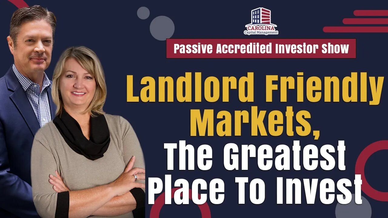 Landlord Friendly Markets , The Greatest Place To Invest | Passive Accredited Investor