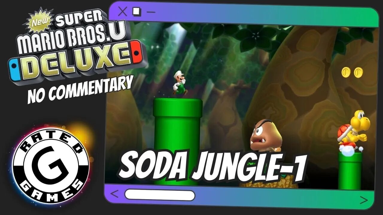 Soda Jungle-1 - Jungle of the Giants ALL Star Coins - New Super Mario Bros U Deluxe