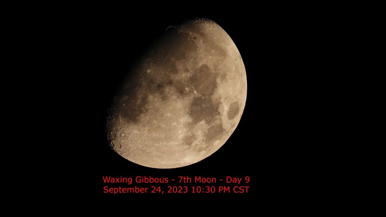 Waxing Gibbous Moon Phase - September 24, 2023 10:30 PM CST (7th Moon Day 9)