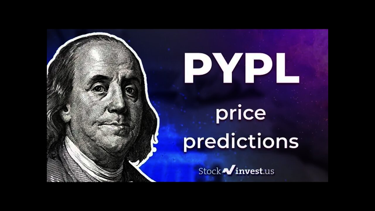 PYPL Price Predictions - PayPal Holdings Stock Analysis for Monday