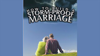 How To Build A Storm Proof Marriage