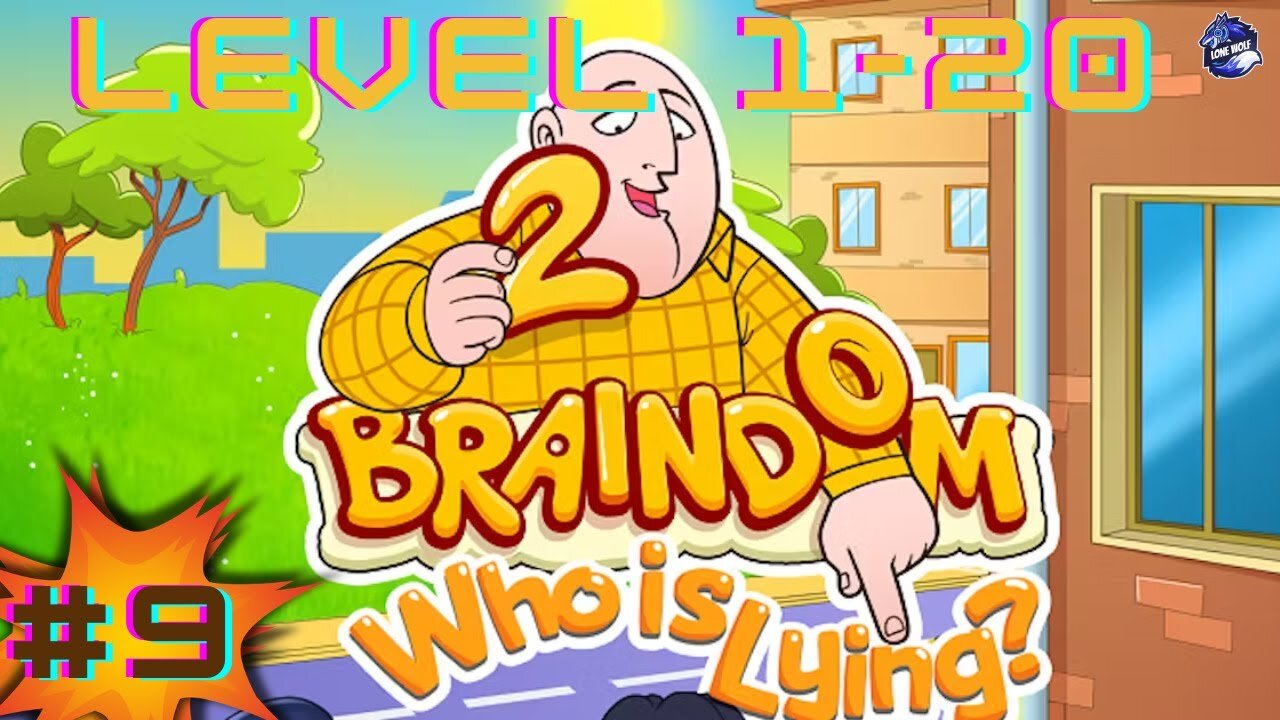 Braindom - 2 | Part - 1 | Level 1 - 20 | Lone Wolf | @lone_wolf_plays ​