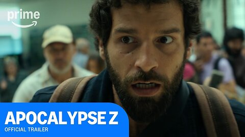 Apocalypse Z Official Trailer _ Prime Video