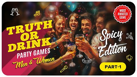 Truth or Drink | Party Games | for Friends | Men & Women