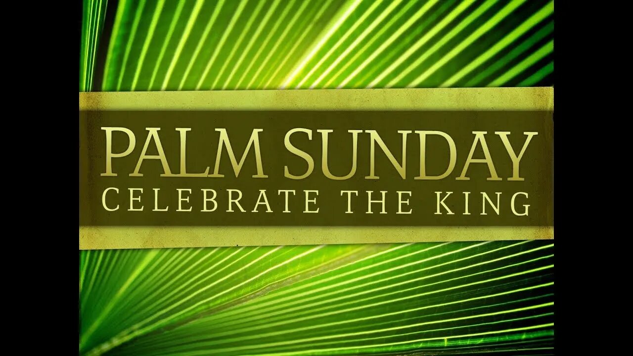 The Triumphal Entry - Matthew 21 1-11 Sunday Teaching (04-10-22) Pastor Greg Tyra