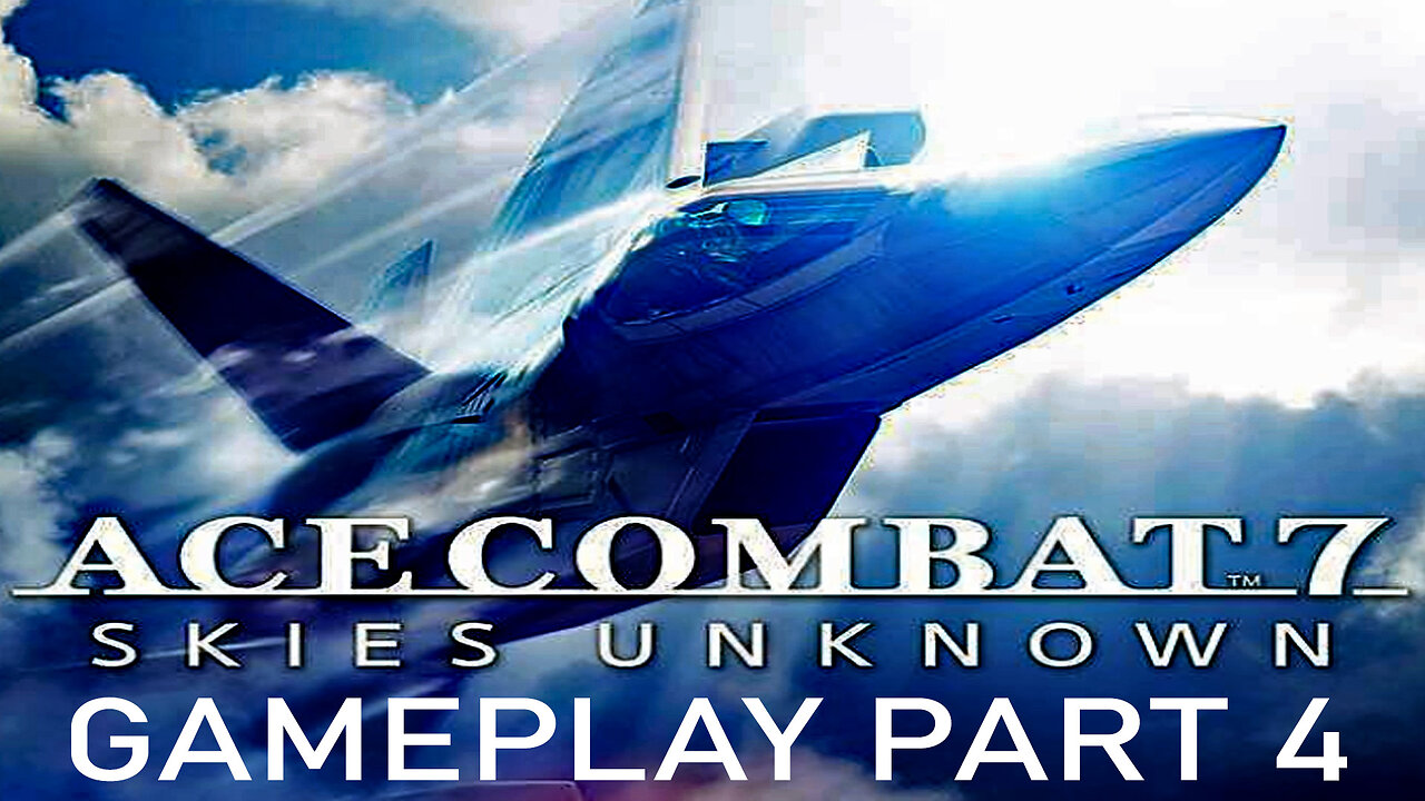 Ace Combat 7 Skies Unknown I #acecombat7 Gameplay Part 4 I Turning the Tide #acecombat #pacific414