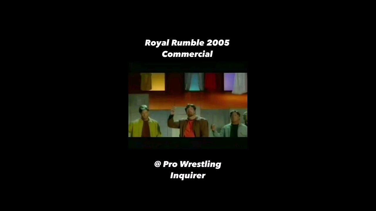 Royal Rumble 2005 Commercial