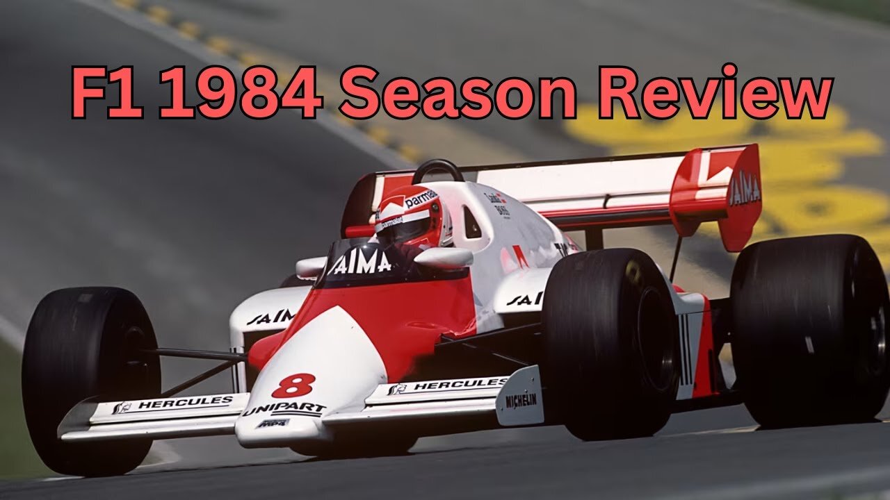 F1: Formula 1 1984 Season Review