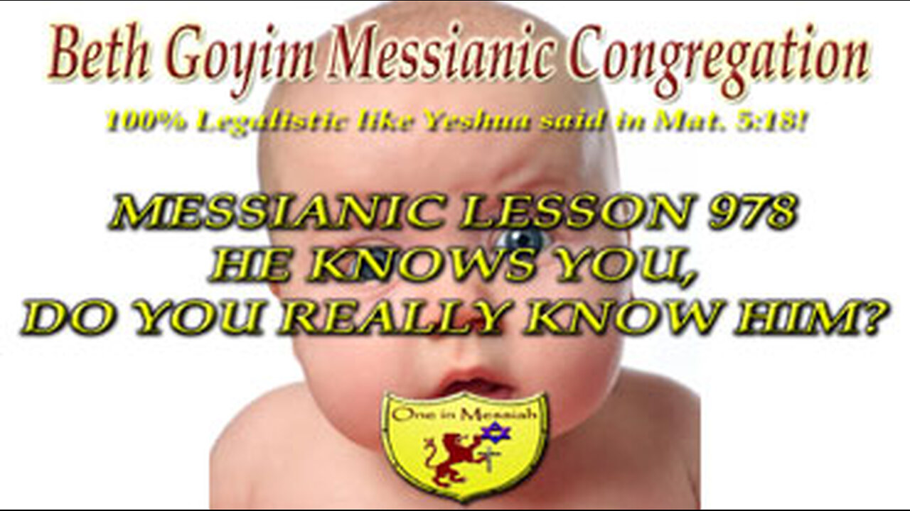 BGMCTV MESSIANIC LESSON 978 HE KNOWS YOU