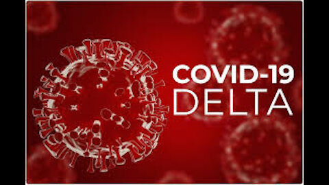 How Dangerous is the New COVID-19 Strain Delta?