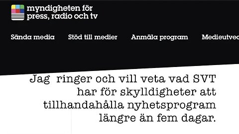 Jag ringer upp myndigheten för press, radio och tv.