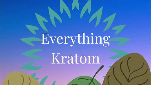 S6 E12 - A Little Kratom Tip