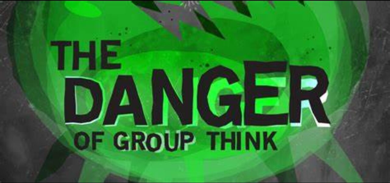 Group think, who controls it , who pushes it and who are the victims