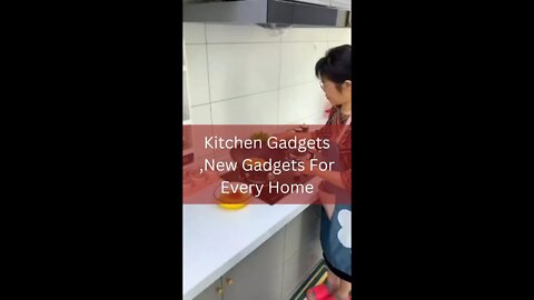 Kitchen Gadgets ,New Gadgets For Every Home #shorts #youtubeshorts