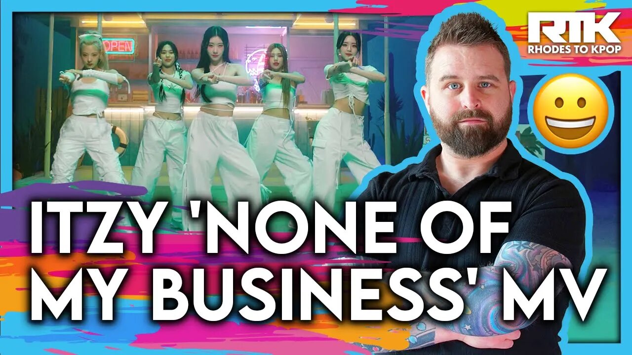 ITZY (있지) - 'None of My Business' MV (Reaction)