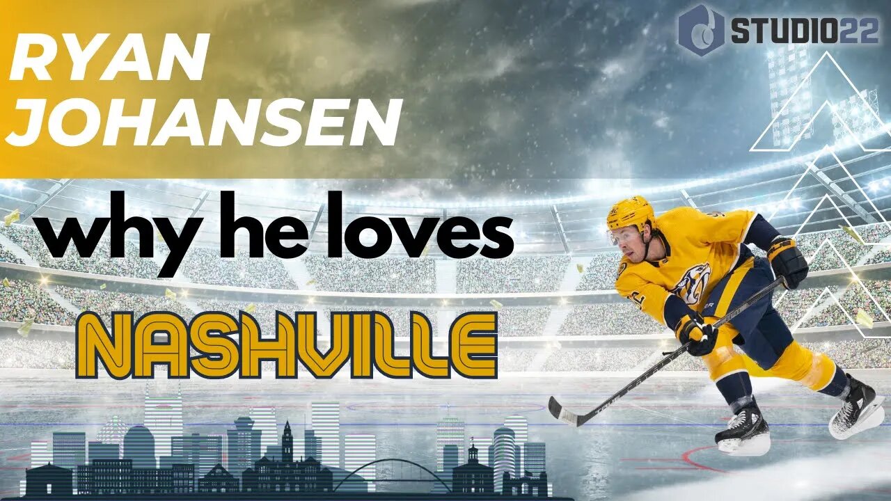 Nashville Predators Captain Ryan Johansen on Why Nashville is the Greatest City to Play In