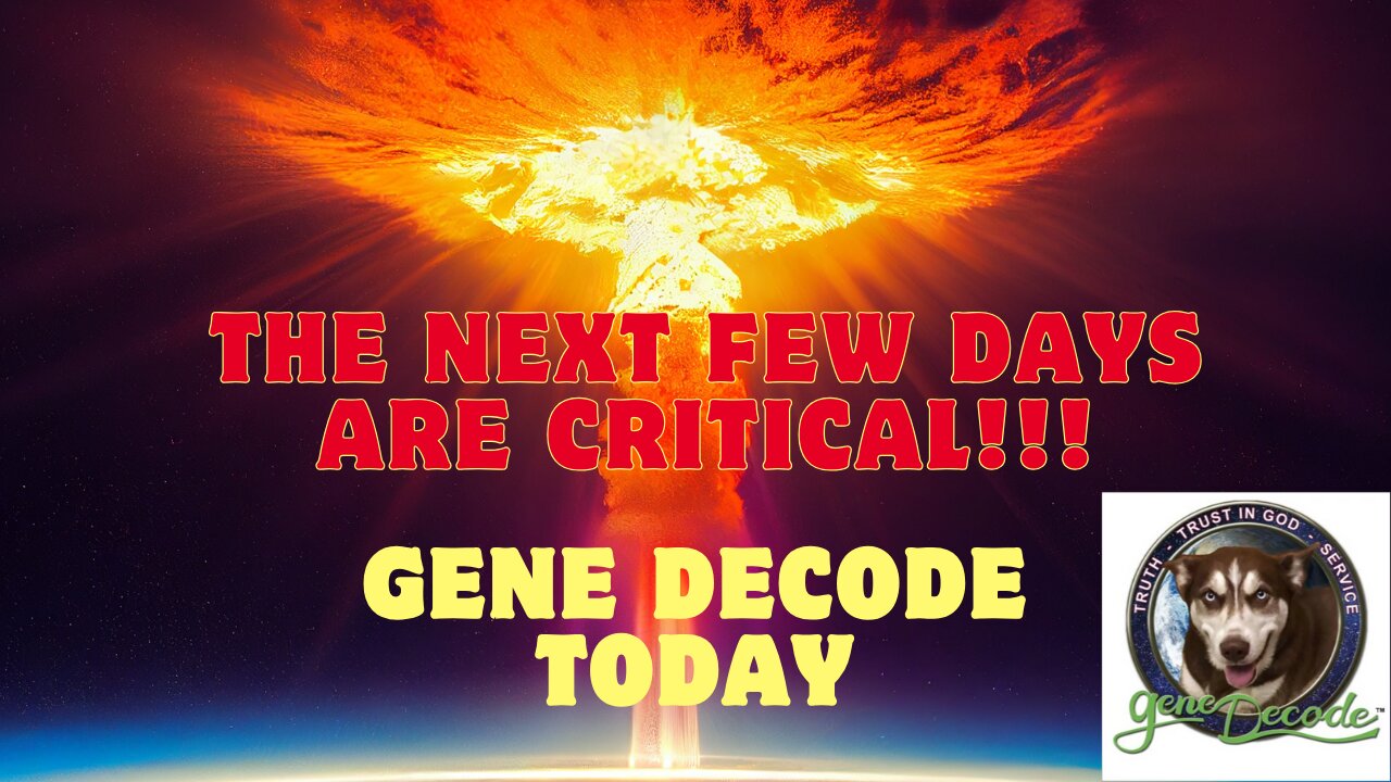 Gene Decode’s Latest Update – The Coming Days Are Crucial!!! Dec 18