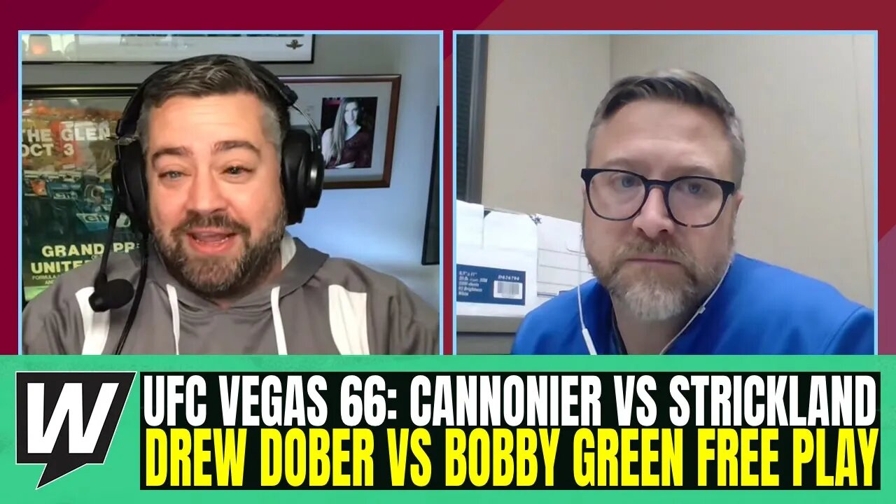 UFC Vegas 66: Cannonier vs Strickland Picks and Predictions | Drew Dober vs Bobby Green Free Play