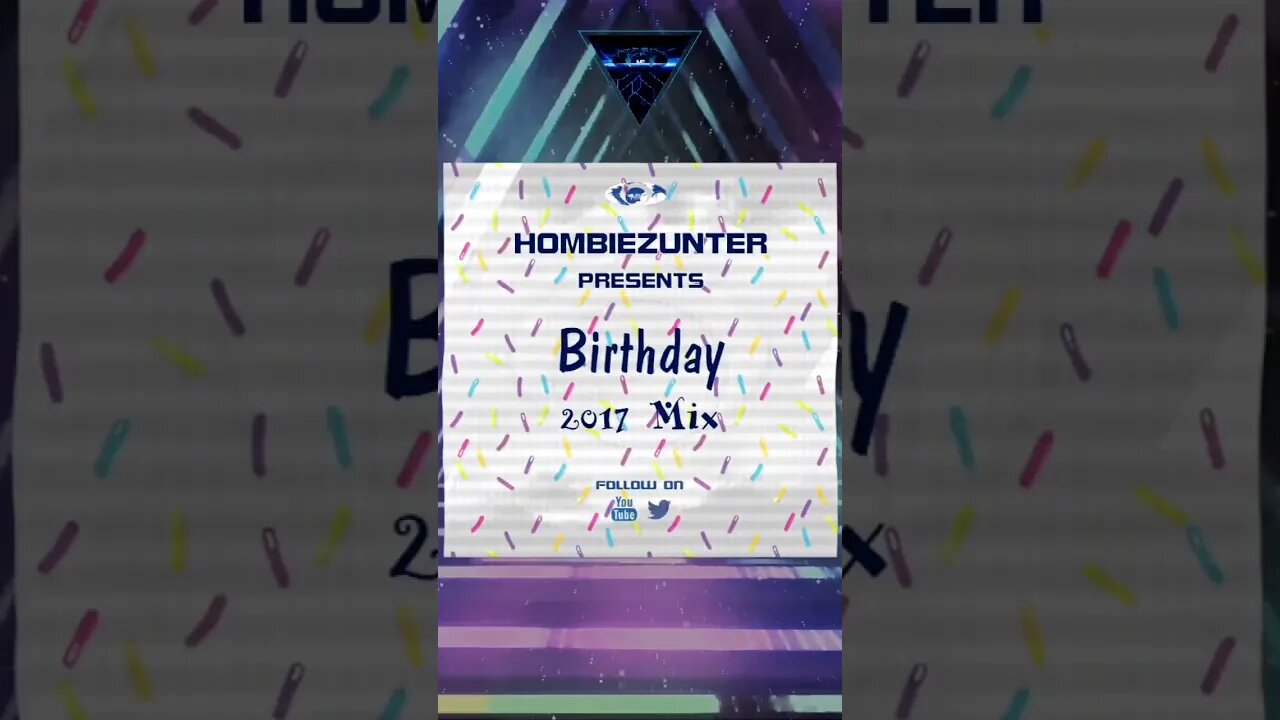 Hombiezunter Presents Birthday 2017 Mix #shorts