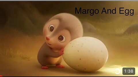 Margo And The Egg cute story